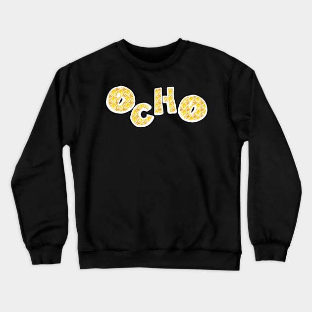 OH Lit Crewneck Sweatshirt by Ocho Hachi